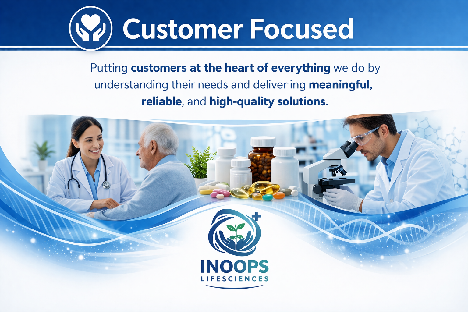 Customer focused healthcare solutions in science